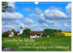 Ländliche Idylle zwischen Erzgebirge und Muldental (Wandkalender 2025 DIN A4 quer), CALVENDO Monatskalender