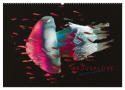 MEDUSALOVE (Wandkalender 2025 DIN A2 quer), CALVENDO Monatskalender