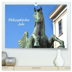 Philosophisches Jahr (hochwertiger Premium Wandkalender 2025 DIN A2 quer), Kunstdruck in Hochglanz