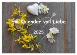 Ein Kalender voll Liebe (Wandkalender 2025 DIN A2 quer), CALVENDO Monatskalender