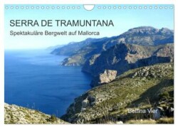 Serra de Tramuntana - Spektakuläre Bergwelt auf Mallorca (Wandkalender 2025 DIN A4 quer), CALVENDO Monatskalender