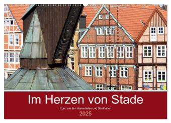 Im Herzen von Stade (Wandkalender 2025 DIN A2 quer), CALVENDO Monatskalender