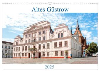 Altes Güstrow (Wandkalender 2025 DIN A3 quer), CALVENDO Monatskalender