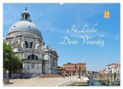 In Liebe Dein Venedig (Wandkalender 2025 DIN A2 quer), CALVENDO Monatskalender