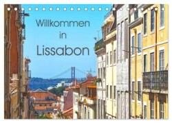 Willkommen in Lissabon (Tischkalender 2025 DIN A5 quer), CALVENDO Monatskalender