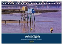 Vendée Aus dem Meer steigender Himmel Frankreichs (Tischkalender 2025 DIN A5 quer), CALVENDO Monatskalender