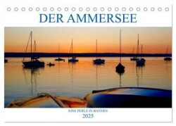 Der Ammersee (Tischkalender 2025 DIN A5 quer), CALVENDO Monatskalender