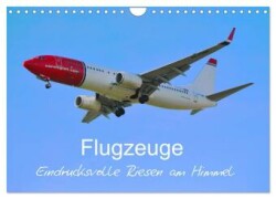 Flugzeuge - Eindrucksvolle Riesen am Himmel (Wandkalender 2025 DIN A4 quer), CALVENDO Monatskalender