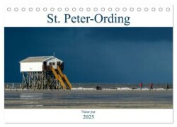 St. Peter-Ording - Natur pur (Tischkalender 2025 DIN A5 quer), CALVENDO Monatskalender