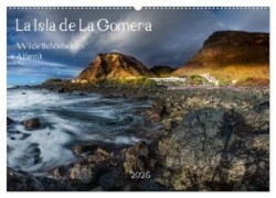 La Isla de La Gomera - Wilde Schönheit im Atlantik (Wandkalender 2025 DIN A2 quer), CALVENDO Monatskalender