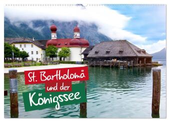 St. Bartholomä und der Königssee (Wandkalender 2025 DIN A2 quer), CALVENDO Monatskalender