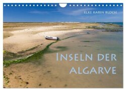 Inseln der Algarve (Wandkalender 2025 DIN A4 quer), CALVENDO Monatskalender