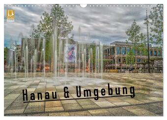 Hanau und Umgebung (Wandkalender 2025 DIN A3 quer), CALVENDO Monatskalender