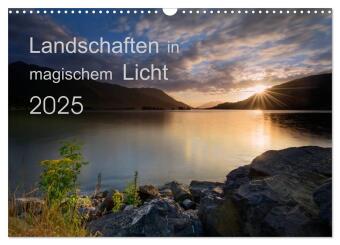 Landschaften im magischen Licht (Wandkalender 2025 DIN A3 quer), CALVENDO Monatskalender