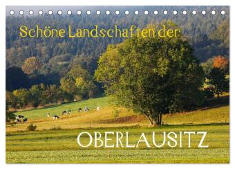 Schöne Landschaften der Oberlausitz (Tischkalender 2025 DIN A5 quer), CALVENDO Monatskalender