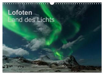 Lofoten Land des Lichts (Wandkalender 2025 DIN A3 quer), CALVENDO Monatskalender