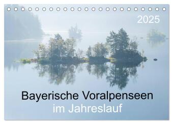 Bayerische Voralpenseen im Jahreslauf (Tischkalender 2025 DIN A5 quer), CALVENDO Monatskalender