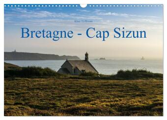 Bretagne - Cap Sizun (Wandkalender 2025 DIN A3 quer), CALVENDO Monatskalender