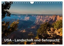 USA - Landschaft und Sehnsucht (Wandkalender 2025 DIN A4 quer), CALVENDO Monatskalender