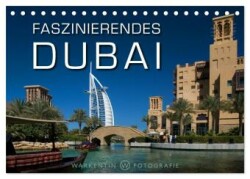 Faszinierendes Dubai (Tischkalender 2025 DIN A5 quer), CALVENDO Monatskalender