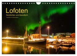 Lofoten - Nordlichter und Abendlicht (Wandkalender 2025 DIN A4 quer), CALVENDO Monatskalender