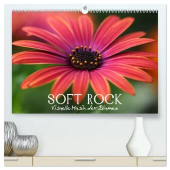 Soft Rock - Visuelle Musik der Blumen (hochwertiger Premium Wandkalender 2025 DIN A2 quer), Kunstdruck in Hochglanz