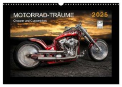 Motorrad-Träume - Chopper und Custombikes (Wandkalender 2025 DIN A3 quer), CALVENDO Monatskalender