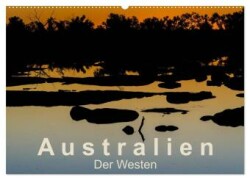 Australien - Der Westen (Wandkalender 2025 DIN A2 quer), CALVENDO Monatskalender