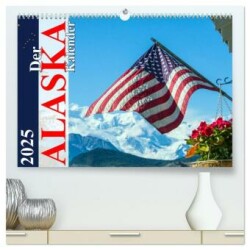 Der Alaska Kalender CH-Version (hochwertiger Premium Wandkalender 2025 DIN A2 quer), Kunstdruck in Hochglanz