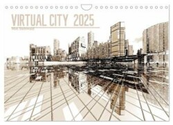 VIRTUAL CITY 2025 (Wandkalender 2025 DIN A4 quer), CALVENDO Monatskalender