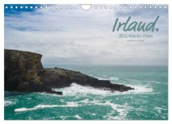 Irland. Wild Atlantic Views. (Wandkalender 2025 DIN A4 quer), CALVENDO Monatskalender