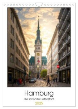 Hamburg - Die schönste Hafenstadt (Wandkalender 2025 DIN A4 hoch), CALVENDO Monatskalender