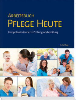 Arbeitsbuch Pflege Heute