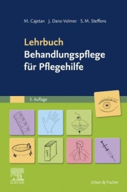 Lehrbuch Behandlungspflege für Pflegehilfe