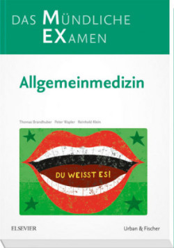 MEX Das Mündliche Examen - Allgemeinmedizin