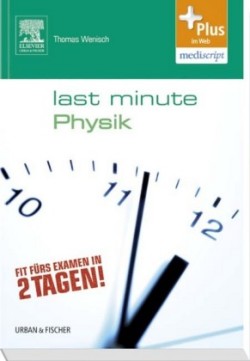 Last Minute Physik