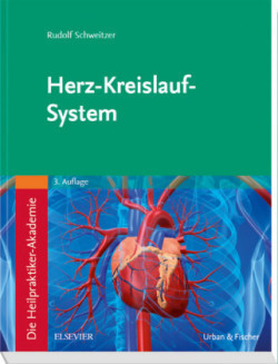 Die Heilpraktiker-Akademie. Herz-Kreislauf-System