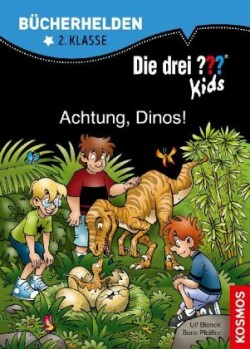 Die drei ??? Kids, Bücherhelden 2. Klasse, Achtung, Dinos!; .