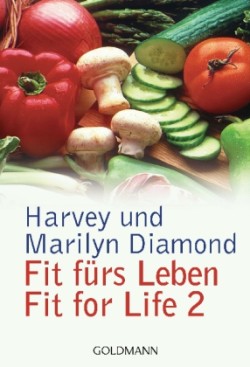 Fit für's Leben. Fit for Life.Tl.2