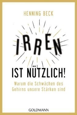 Irren ist nützlich!