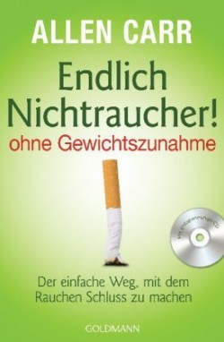 Endlich Nichtraucher! - ohne Gewichtszunahme