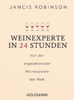 Weinexperte in 24 Stunden