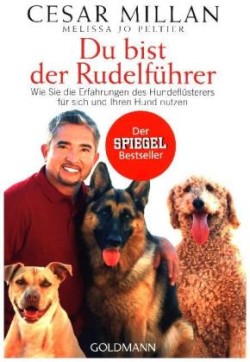 Du bist der Rudelführer