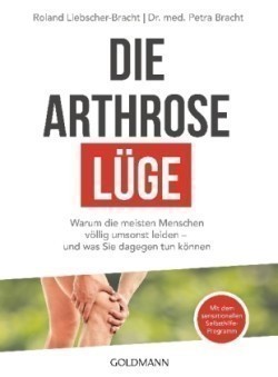 Die Arthrose-Lüge