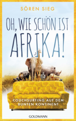 Oh, wie schön ist Afrika ...