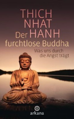 Der furchtlose Buddha