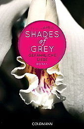 Shades of Grey Band 2 - Gefährliche Liebe
