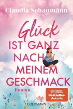 Glück ist ganz nach meinem Geschmack