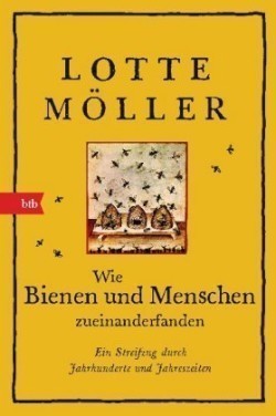 Wie Bienen und Menschen zueinanderfanden