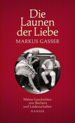 Die Launen der Liebe